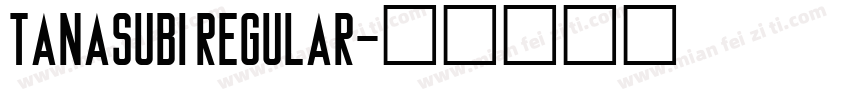 TAnasubi Regular字体转换